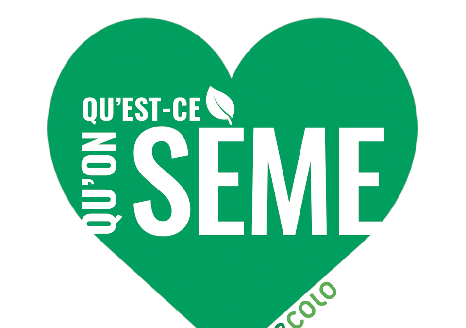 Qu’est-ce qu’on sème !